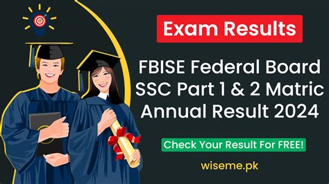 Fbise Federal Board Ssc Part Annual Result