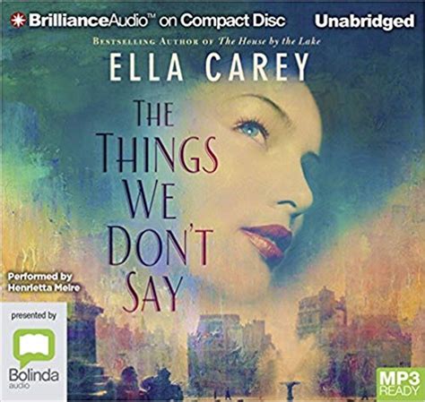 Buy Things We Dont Say By Ella Carey Audio Books Sanity