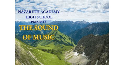 Nazareth Academy High School Presents: The Sound of Music