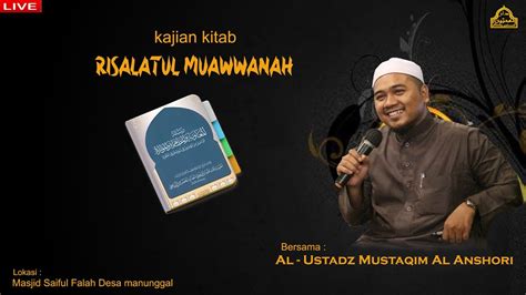 Live Kajian Kitab Risalatul Muawanah Al Ustadz Mustaqim