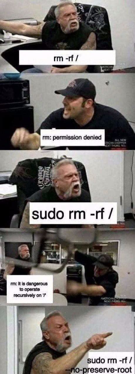 Sudo Rm Rf Meme Randomthreadsirl Blog