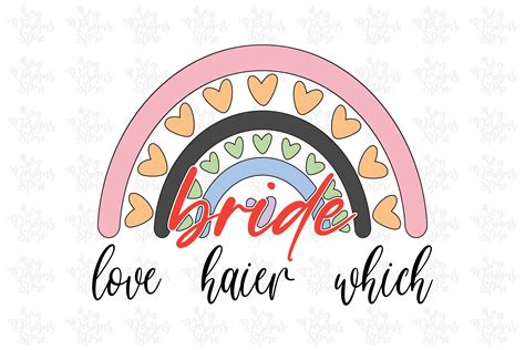 Bride Love Haier Whichwedding Svg Graphic By Svgdesignsstore07 · Creative Fabrica