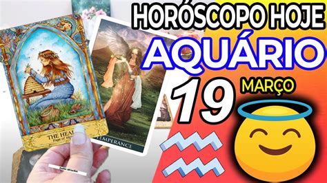 😲 Um Milagre No Seu Caminho 🙏🙌 Horoscopo Do Dia De Hoje AquÁrio 19 Março 2023 ♒tarô Aquário 19