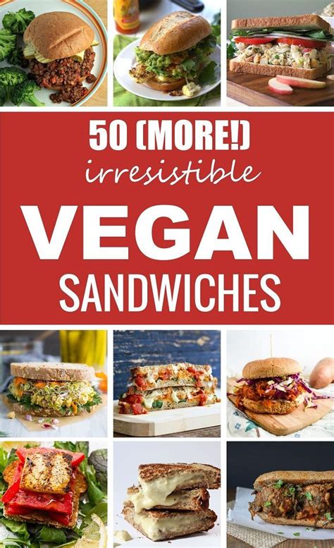 50 More Irresistible Vegan Sandwiches Connoisseurus Veg