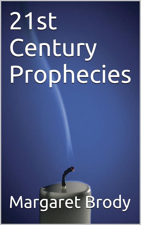 St Century Prophecies Kindle Edition By Brody Margaret Religion