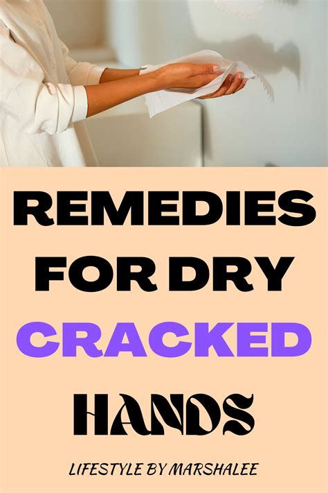 Remedies For Dry Cracked Hands In 2021 Dry Cracked Hands Cracked Hands Dry Skin Care Routine