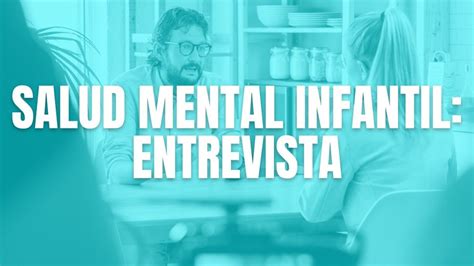 Salud Mental Infantil 10 Estrategias Esenciales Para El Bienestar De