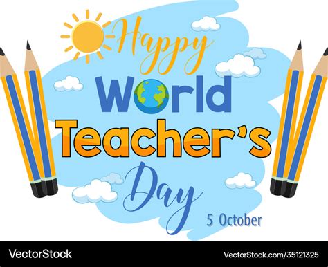 Happy world teachers day text with pencils Vector Image