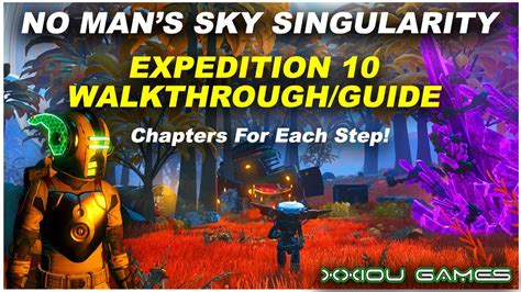 No Mans Sky Singularity Expedition 10 Guide Beginner Walkthrough