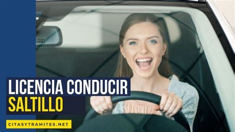 Cita Licencia De Conducir Saltillo 【requisitos Costo Y Más】