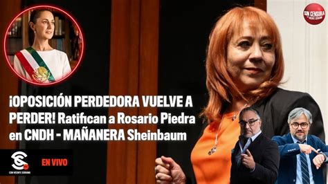 OPOSICIÓN PERDEDORA VUELVE A PERDER Ratifican a RosarioPiedra en