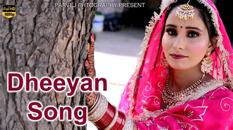 Dheeyan Rajvir Jawanda Girl Song Shoot By Parvej Photography Youtube