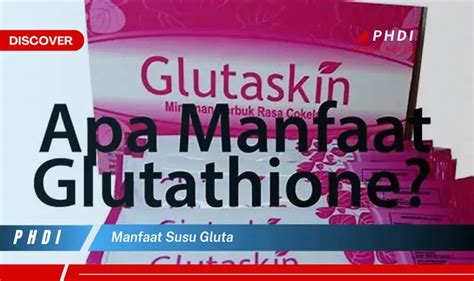 Ketahui Manfaat Susu Gluta Yang Wajib Kamu Intip