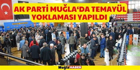 AK PARTİDE TEMAYÜL YOKLAMASI YAPILDI