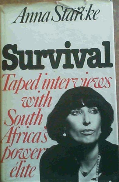 Survival Taped Interviews With South Africas Power Elite Von Starcke