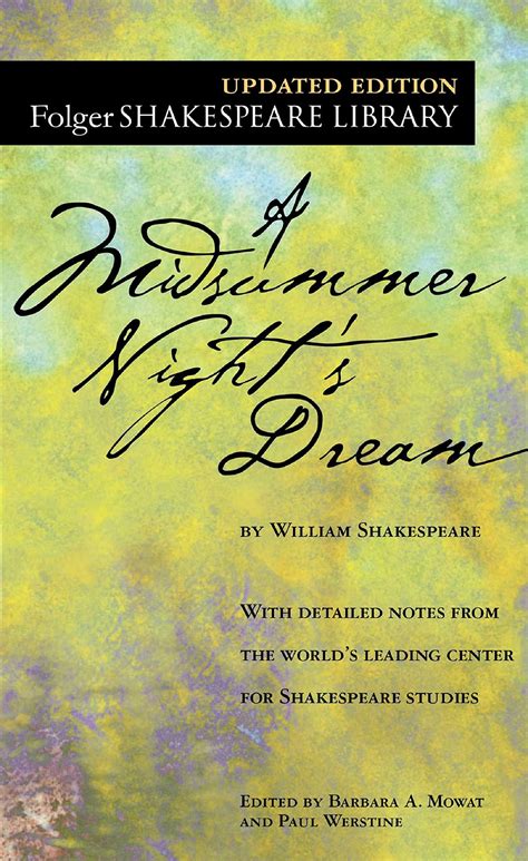 A Midsummer Night S Dream Folger Shakespeare Library William