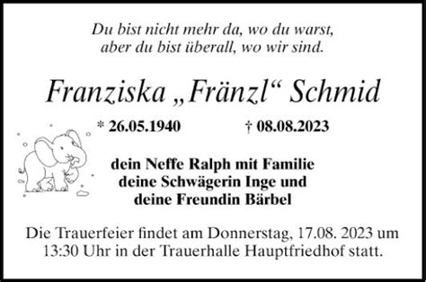 Traueranzeigen Von Franziska Schmid Trauerportal Ihrer Tageszeitung