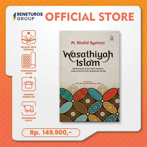 Jual Rene Turos Buku Islam Wasathiyah Islam Memahami Anatomi Narasi