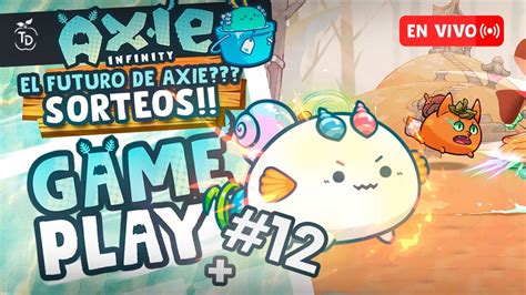 NOTICIAS Que Depara El Futuro Para Axie Infinity En Vivo Game