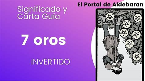 7 De Oros Significado En El Tarot Y Carta Guía Youtube