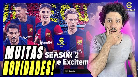 LIVE NOVA SEASON LIBERADA MUITAS NOVIDADES EFOOTBALL 2024