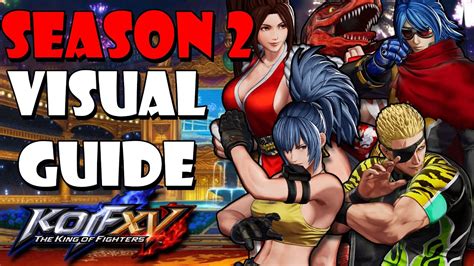 The Visual Guide To Season 2 Of The King Of Fighters Xv Youtube