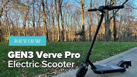 Review Is The Gen Verve Pro A Solid Electric Scooter Youtube