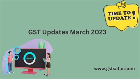 Gst Updates March Gst Safar