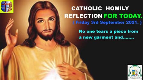 Catholic Daily Homily Reflection For Today Youtube