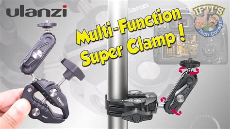 Ulanzi Multi Function Super Clamp R Review Youtube