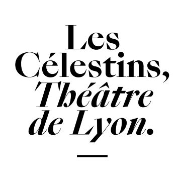 Visite Guid E Les C Lestins Th Tre De Lyon Billetterie Officielle