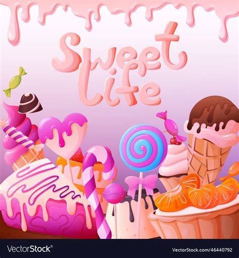 Sweet life poster Royalty Free Vector Image - VectorStock