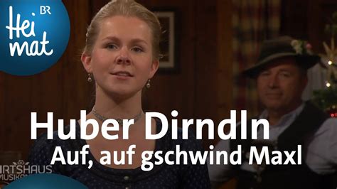 Huber Dirndln Auf Auf Gschwind Maxl Weihnachten Mit Den