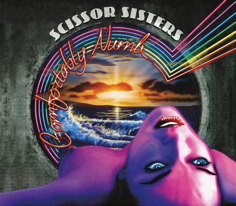 Scissor Sisters Comfortably Numb Lyrics Genius Lyrics