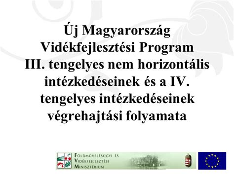 Új Magyarország Vidékfejlesztési Program III tengelyes nem