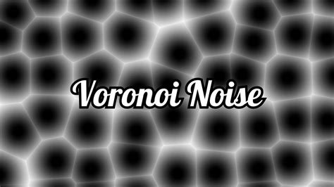 What Is Voronoi Noise YouTube