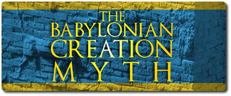 Babylonian Creation Myth - Jason Colavito