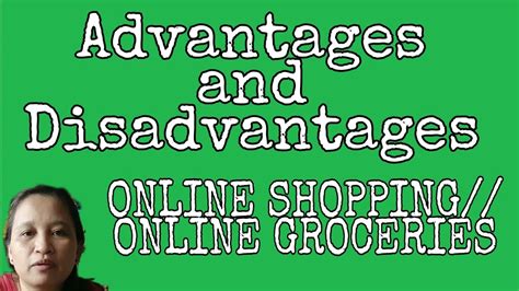 Advantages And Disadvantages Of Online Shopping Groceries Youtube