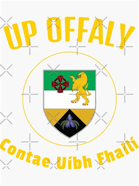 Up Offaly Contae Uíbh Fhailí Sticker For Sale By Paulireland2022 Redbubble