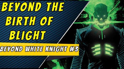 Birth Of Blight Batman Beyond The White Knight 5 Youtube