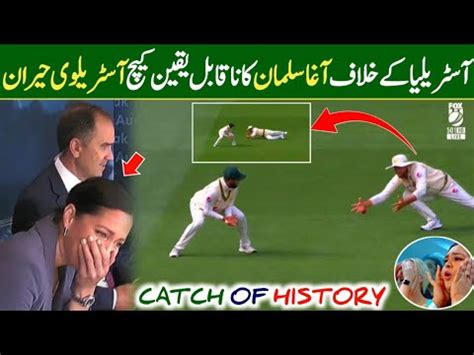 What A Catch By Agha Salman Pakistan Vs Australia Nd Test Day