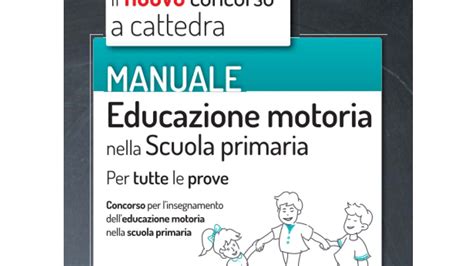 I 10 Migliori Libri Per Il Concorso Alla Cattedra Di Scienze Motorie