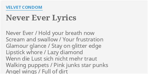 Never Ever Lyrics By Velvet Condom Never Ever Hold