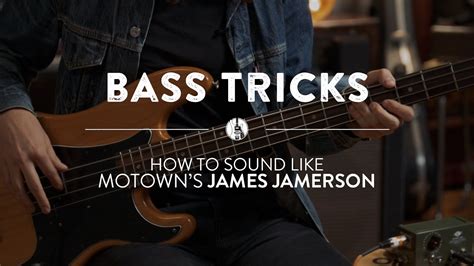 The James Jamerson Motown Bass Sound Reverb Bass Tricks Youtube