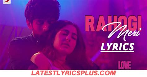 Rahogi Meri Lyrics Love Aaj Kal Arijit Singh