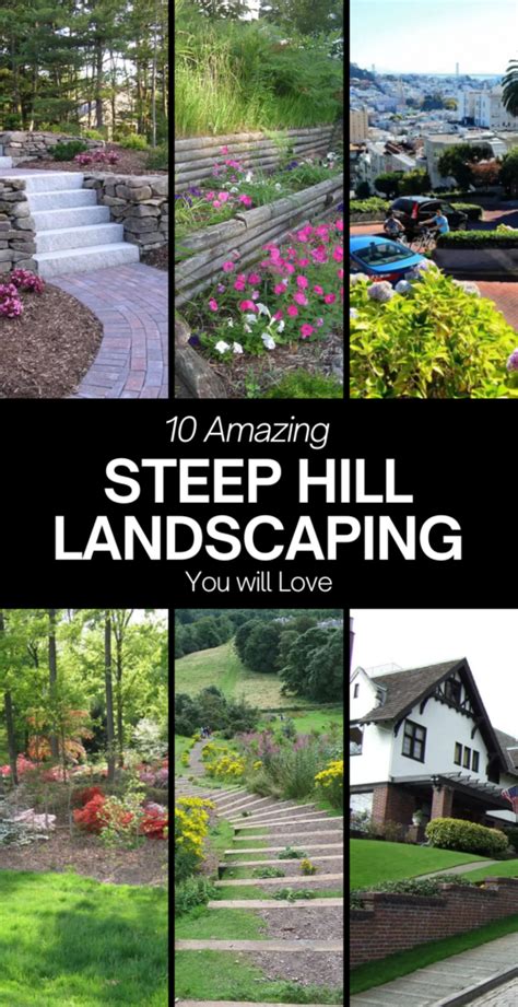 10 Creative Steep Hill Landscaping Ideas