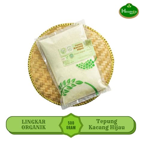 Jual Lingkar Organik Tepung Kacang Hijau 500gr Shopee Indonesia