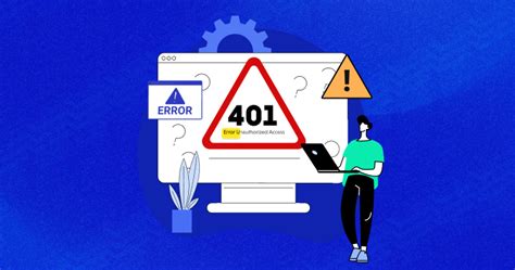 401 Error Unauthorized Access Comprehensive Guide