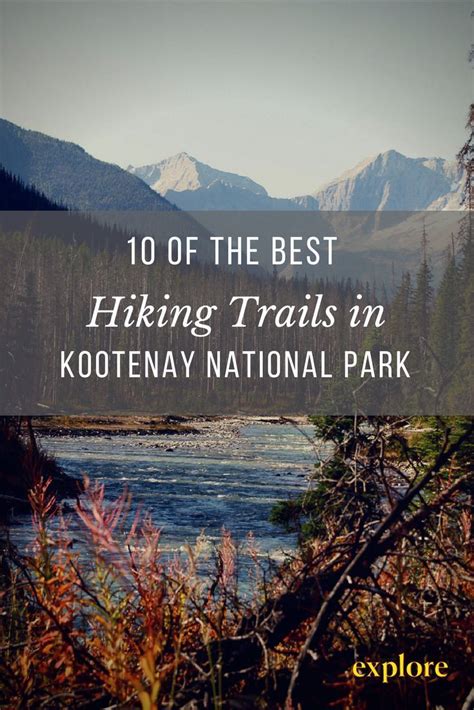 10 Best Hiking Trails In Kootenay National Park In 2020 Kootenay