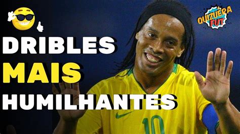 Os DRIBLES MAIS HUMILHANTES DO FUTEBOL YouTube